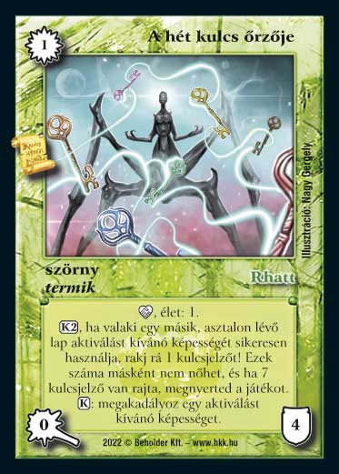 Kiadás: Résföld
Gyakoriság: ultra ritka