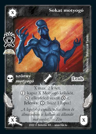 Kiadás: Hordázás (Zén)
Gyakoriság: ritka