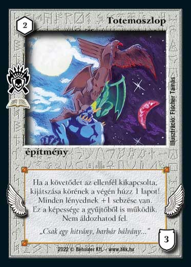 Kiadás: Hordázás (Zén)
Gyakoriság: ritka