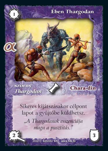 Kiadás: Alfa Pakli - Káoszhorda
Gyakoriság: gyakori