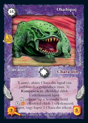 Kiadás: Hódítások
Gyakoriság: ritka