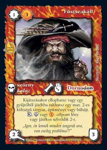 Kiadás: Hódítások
Gyakoriság: ritka