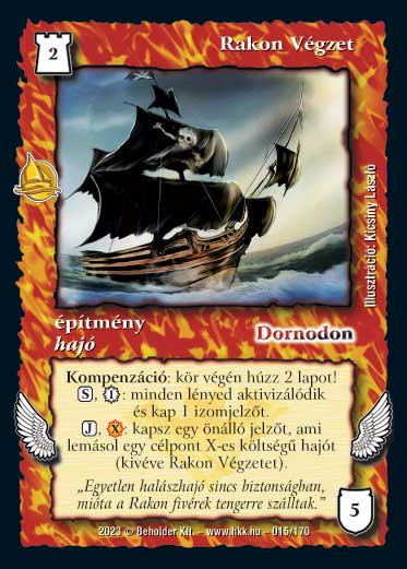 Kiadás: Hódítások
Gyakoriság: ritka