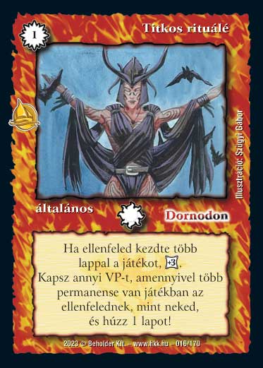 Kiadás: Hódítások
Gyakoriság: ritka