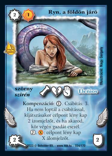 Kiadás: Hódítások
Gyakoriság: ritka