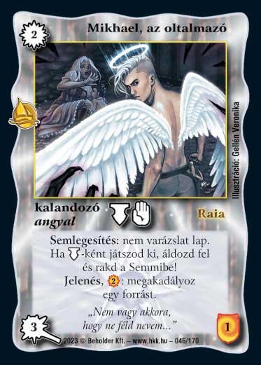 Kiadás: Hódítások
Gyakoriság: ritka