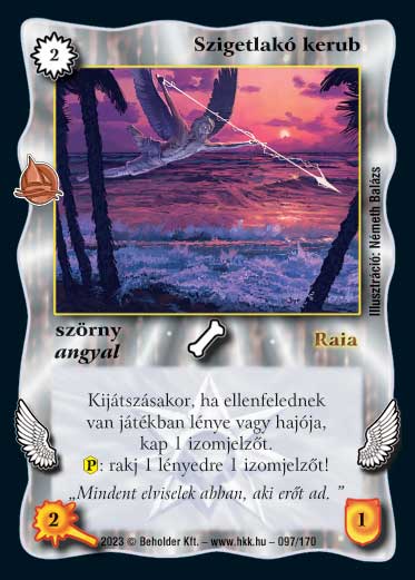 Kiadás: Hódítások
Gyakoriság: gyakori