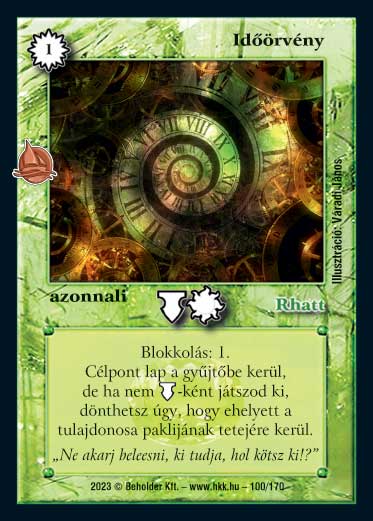 Kiadás: Hódítások
Gyakoriság: gyakori