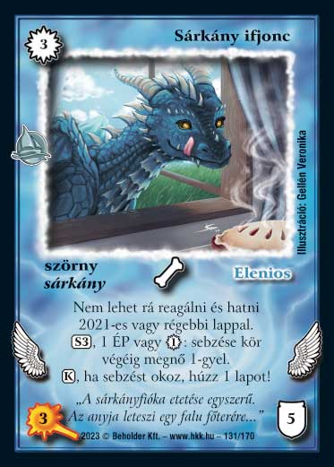 Kiadás: Hódítások
Gyakoriság: nem gyakori