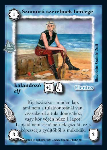 Kiadás: Hódítások
Gyakoriság: nem gyakori