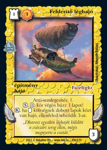 Kiadás: Hódítások
Gyakoriság: nem gyakori