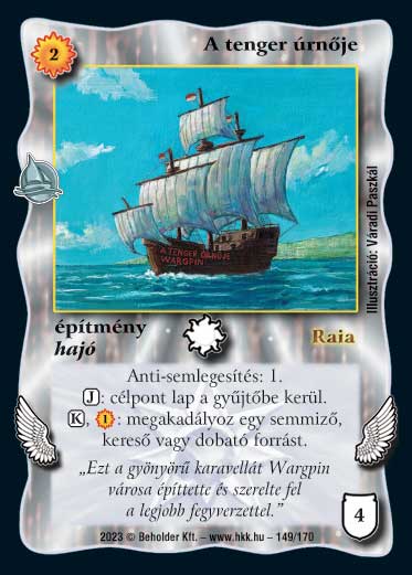 Kiadás: Hódítások
Gyakoriság: nem gyakori