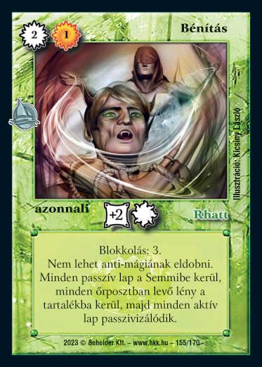 Kiadás: Hódítások
Gyakoriság: nem gyakori