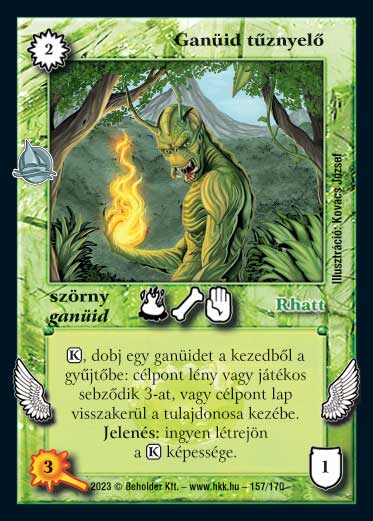 Kiadás: Hódítások
Gyakoriság: nem gyakori