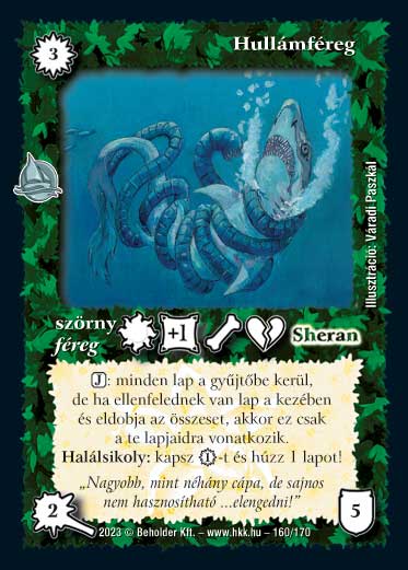 Kiadás: Hódítások
Gyakoriság: nem gyakori