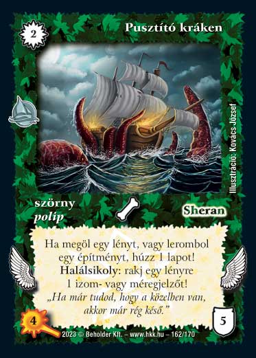 Kiadás: Hódítások
Gyakoriság: nem gyakori