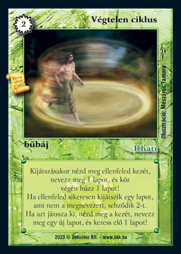 Kiadás: Hódítások
Gyakoriság: ultra ritka