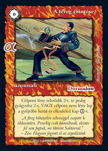 Kiadás: Alfa Pakli - Tengeri rablók
Gyakoriság: gyakori