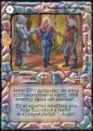 Kiadás: Hatalom Szövetsége, Túlélők Földje
Gyakoriság: ritka