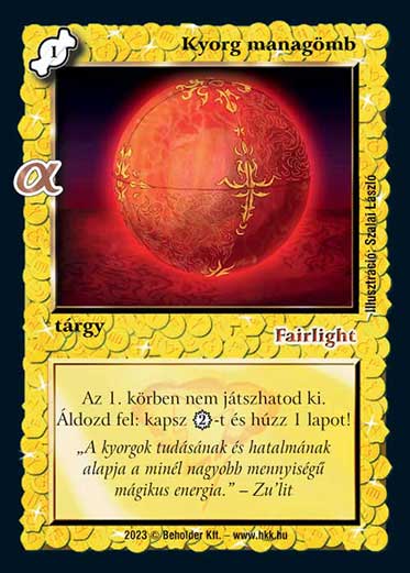 Kiadás: Alfa Pakli - Kereskedők
Gyakoriság: gyakori