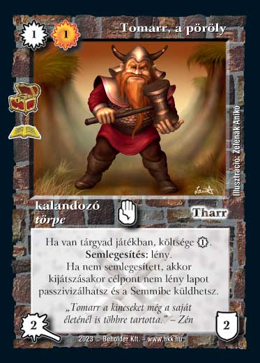 Kiadás: Kufárok (Zén)
Gyakoriság: ritka