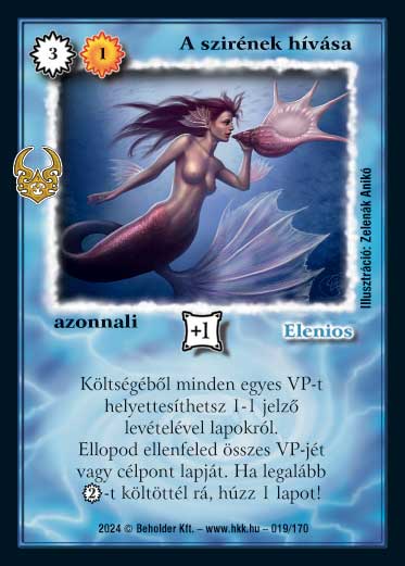 Kiadás: Ősi Káosz
Gyakoriság: ritka