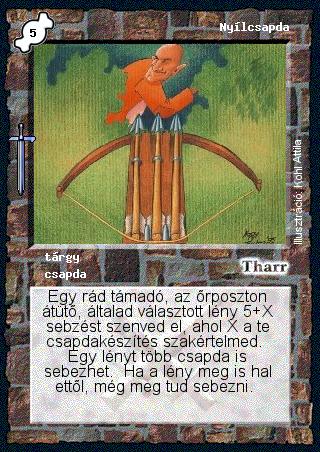 Kiadás: Hőskorszak
Gyakoriság: ritka