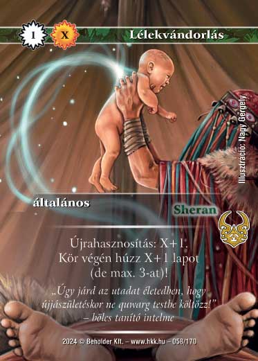 Kiadás: Ősi Káosz
Gyakoriság: ritka