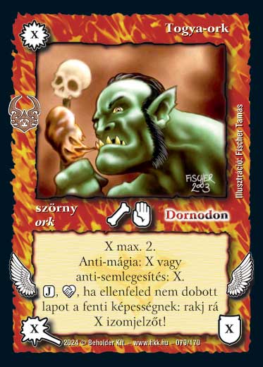 Kiadás: Ősi Káosz
Gyakoriság: gyakori