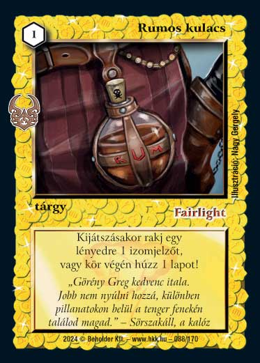 Kiadás: Ősi Káosz
Gyakoriság: gyakori