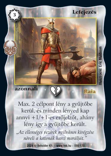 Kiadás: Ősi Káosz
Gyakoriság: gyakori