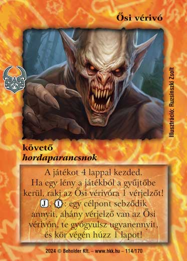 Kiadás: Ősi Káosz
Gyakoriság: nem gyakori