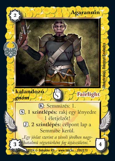 Kiadás: Ősi Káosz
Gyakoriság: nem gyakori