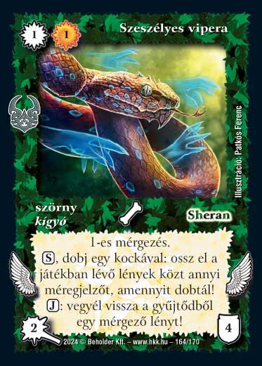 Kiadás: Ősi Káosz
Gyakoriság: nem gyakori