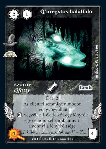 Kiadás: Varázslatok (Zén)
Gyakoriság: ritka