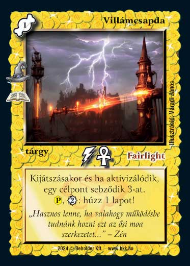 Kiadás: Varázslatok (Zén)
Gyakoriság: ritka