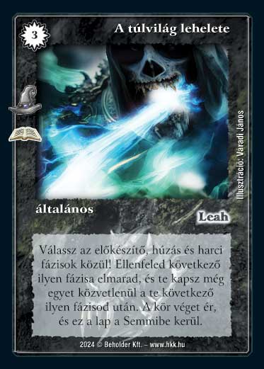 Kiadás: Varázslatok (Zén)
Gyakoriság: ritka