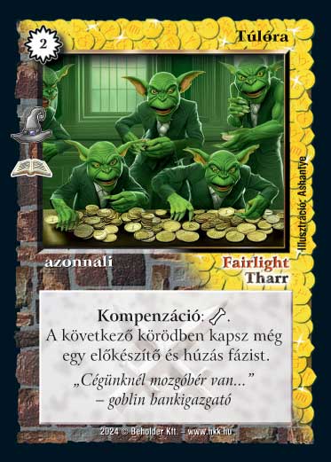 Kiadás: Varázslatok (Zén)
Gyakoriság: ritka