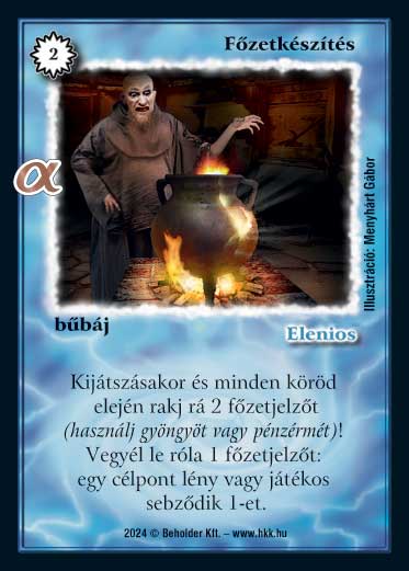 Kiadás: Alfa Pakli - Boszorkányok
Gyakoriság: gyakori