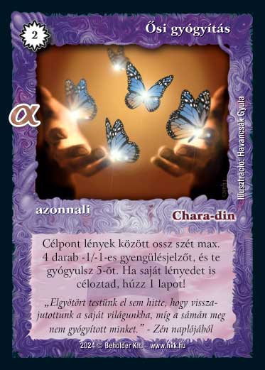 Kiadás: Alfa Pakli - Druidák
Gyakoriság: gyakori