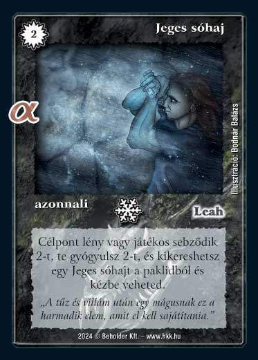 Kiadás: Alfa Pakli - Mágusok
Gyakoriság: gyakori