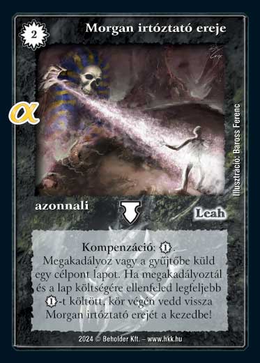 Kiadás: Alfa Pakli - Mágusok
Gyakoriság: ritka