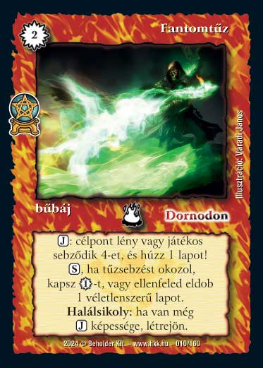 Kiadás: Varázsdimenzió
Gyakoriság: ritka