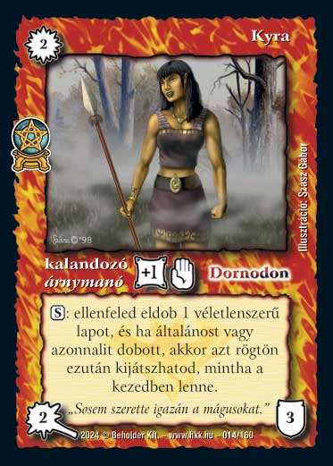 Kiadás: Varázsdimenzió
Gyakoriság: ritka