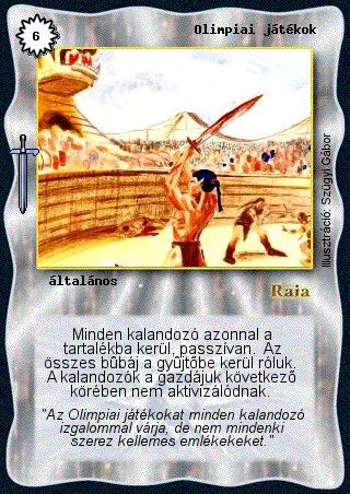 Kiadás: Alappakli, 2. kiadás, Alappakli, 3. kiadás, Hőskorszak
Gyakoriság: ritka