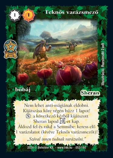 Kiadás: Varázsdimenzió
Gyakoriság: ritka