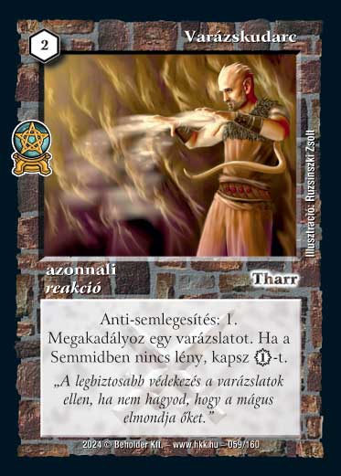 Kiadás: Varázsdimenzió
Gyakoriság: ritka