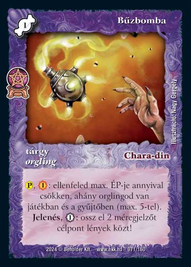 Kiadás: Varázsdimenzió
Gyakoriság: gyakori