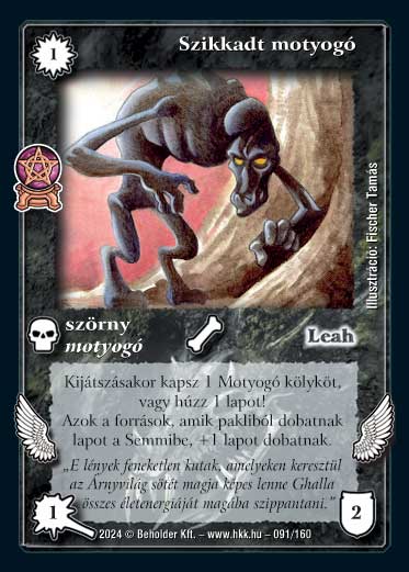 Kiadás: Varázsdimenzió
Gyakoriság: gyakori