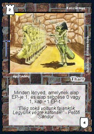 Kiadás: Hőskorszak
Gyakoriság: gyakori